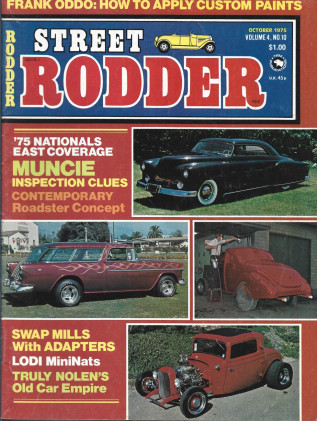 STREET RODDER 1975 OCT - TRULY NOLEN'S OLD CAR EMPIRE, APPLY CUSTOM PAINTS